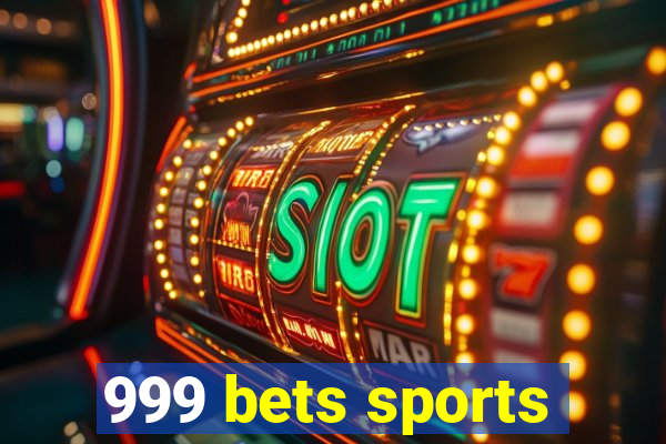 999 bets sports